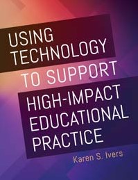 Using Technology to Support High-Impact Educational Practice